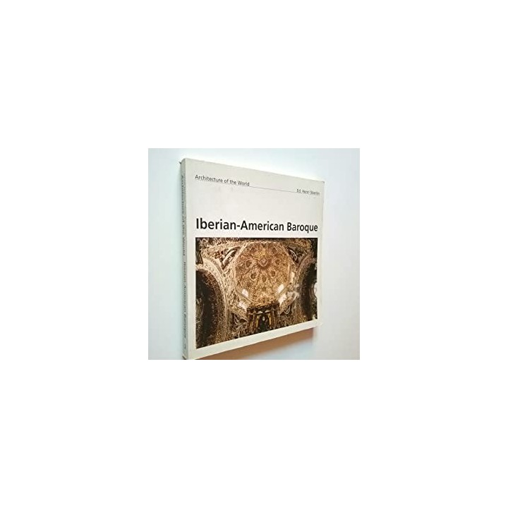 Iberian-American Baroque. Architecture of the World, 2